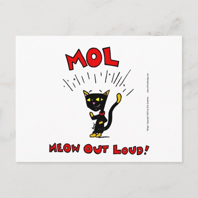 Mel "MOL: MEOW OUT LOUD" Postkarte (Vorderseite)