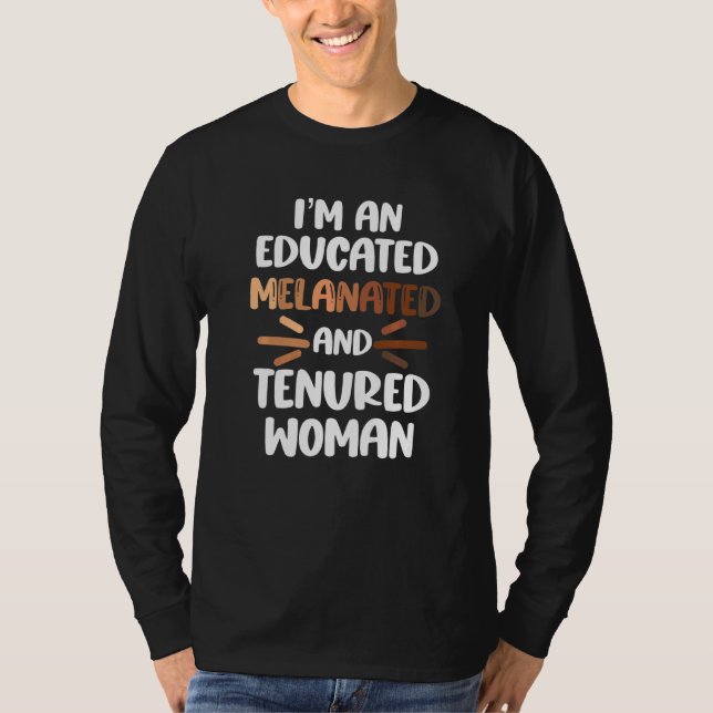 Melanated Tenured Black Woman Educator Uni Pro T-Shirt (Vorderseite)