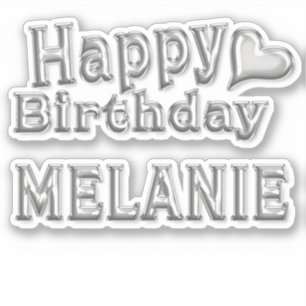 Melanie Happy Birthday silver Aufkleber Sticker