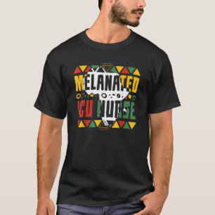 Melanierte ICU-Krankenschwester Black History Mont T-Shirt