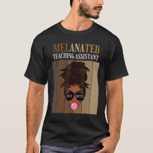 Melanierter Lehrassistent am letzten Arbeitstag T-Shirt