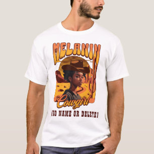 MELANIN COWGIRL Black Girl Western Cowboy T-Shirt