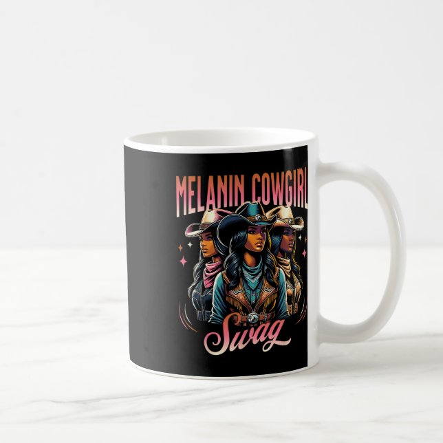 Melanin Cowgirl Swag Western Style Black History m Kaffeetasse (Rechts)