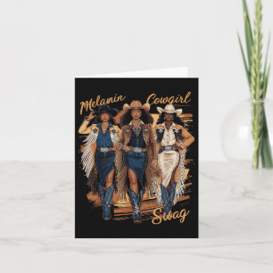 Melanin Cowgirls African Melanin Cowgirl Swag Blac Karte