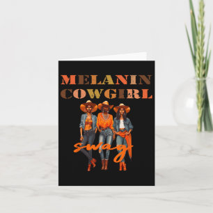 Melanin Cowgirls African Melanin Cowgirl Swag Blac Karte
