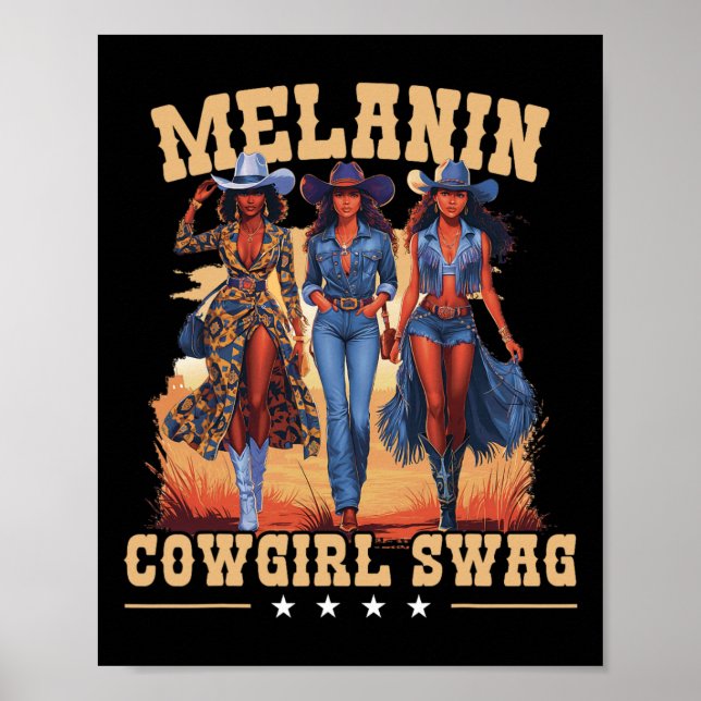 Melanin Cowgirls Swag African Melanin Cowgirl Blac Poster (Vorne)