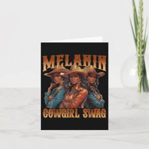 Melanin Cowgirls Swag Black History African Melani Karte