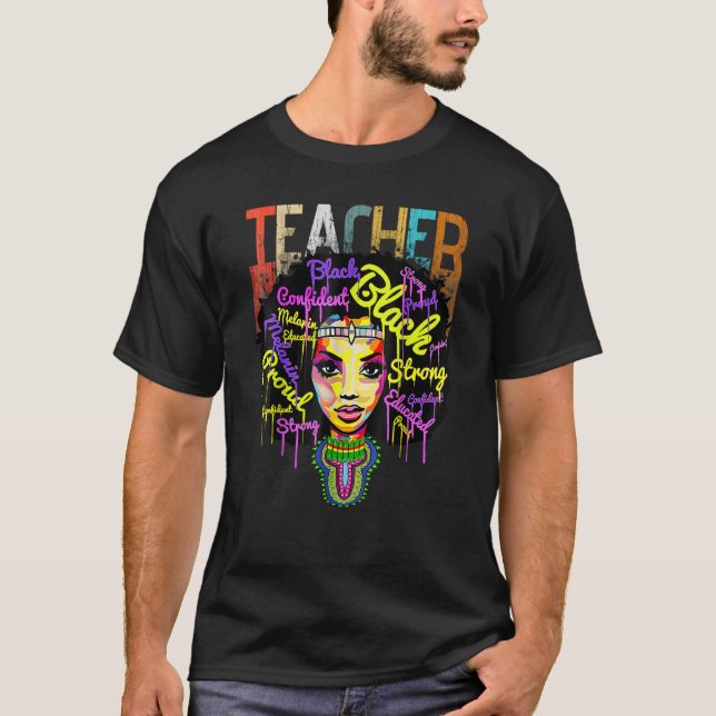 Melanin Girl Black History Monatslehrer Outfit Af T-Shirt (Vorderseite)
