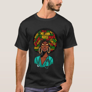 Melanin-Krankenschwester Afro-Frau Empowerment Sto T-Shirt