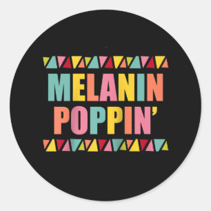 Melanin Poppin Hip Hop Dance Black Pride Runder Aufkleber