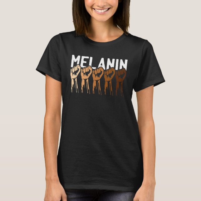 Melanin Power Fist Black History Cool African Amer T-Shirt (Vorderseite)