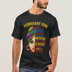 Melanin Queen February Girl Sie flüstern Black W T-Shirt