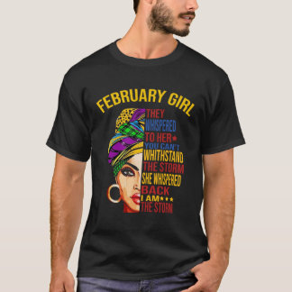 Melanin Queen February Girl Sie flüstern Black W T-Shirt