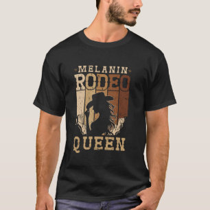 Melanin Rodeo Königin Bronc Reiten Afroamerikaner T-Shirt