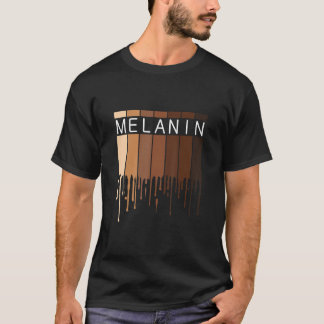 Melanin Schwarzafrikanischer Schwarzdrippin Melani T-Shirt