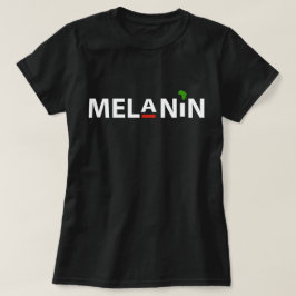 Melanin T - Shirt