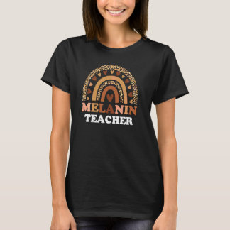 Melanin Teacher Rainbow Leopard Lehrer Black Hist T-Shirt
