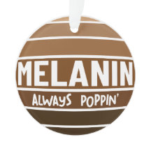 Melanin Toujours Poppin Histoire Noire Bruh Sista