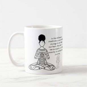Mélanine Méditation Citation Motivative Café Mug