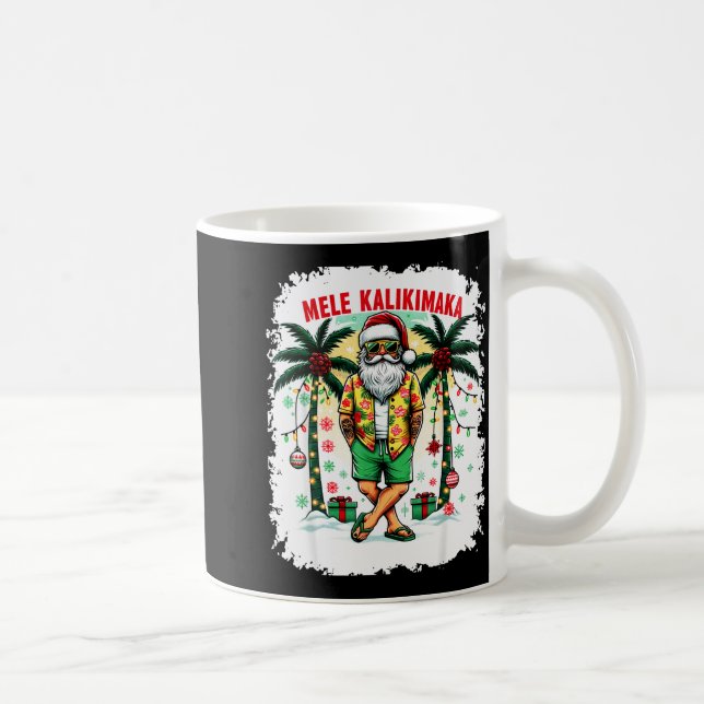 Mele Kalikimaka Christmas In July Hawaiian Santa S Kaffeetasse (Rechts)