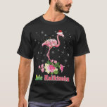 Mele Kalikimaka Flamingo Santa Christmas Merry T-Shirt<br><div class="desc">Mele Kalikimaka Flamingo Santa Christmas Merry</div>