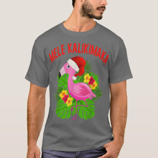 Mele Kalikimaka Hawaiian Christmas Flamingo Tropic T-Shirt