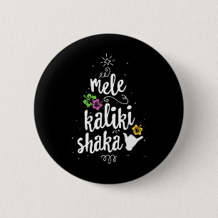 Mele Kalki Shaka Hawaii Weihnachtsbaum Kalikimaka Button