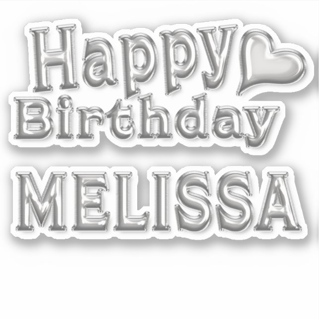 Melissa Happy Birthday silver Aufkleber Sticker (Vorderseite)