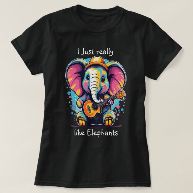 Melodic Pachyderm Ich mag Elefanten wirklich T-Shirt (Design vorne)