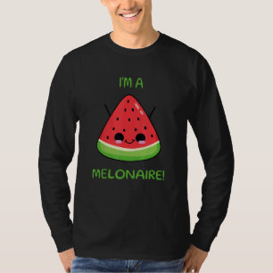 Melon Aka Melonaire, Millionär T-Shirt