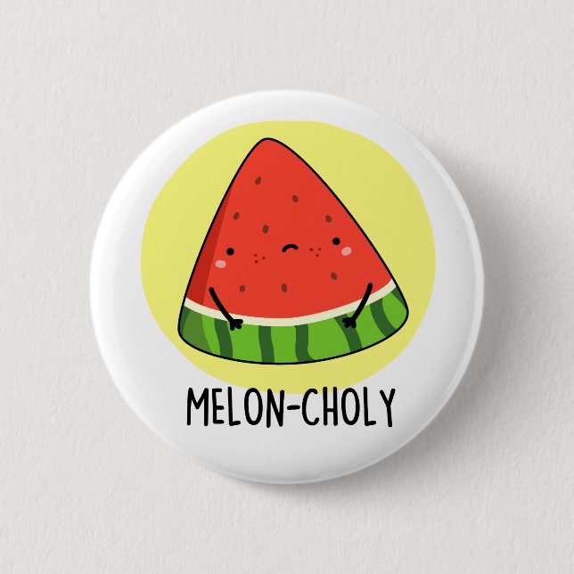 Melon-choly Funny Sad Watermelon Pun Button (Vorderseite)