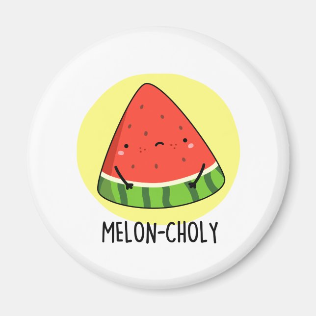 Melon-choly Funny Sad Watermelon Pun Magnet (Vorne)