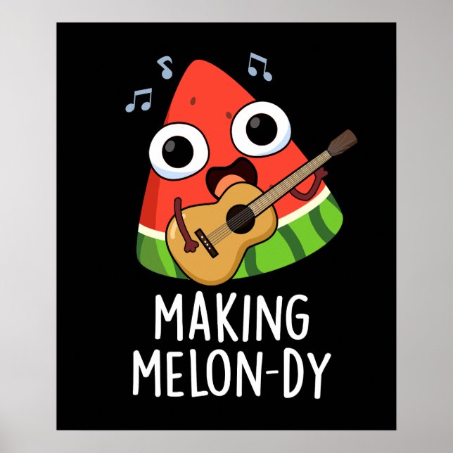 Melon-dy Funny Melon Pun Dark BG Poster (Vorne)