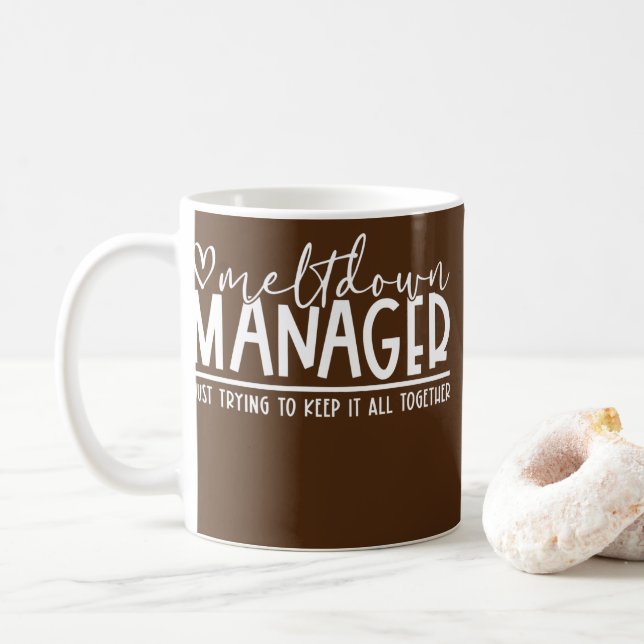 Meltdown Manager Mama Life Funny Mama Mode Mütter Kaffeetasse (Mit Donut)