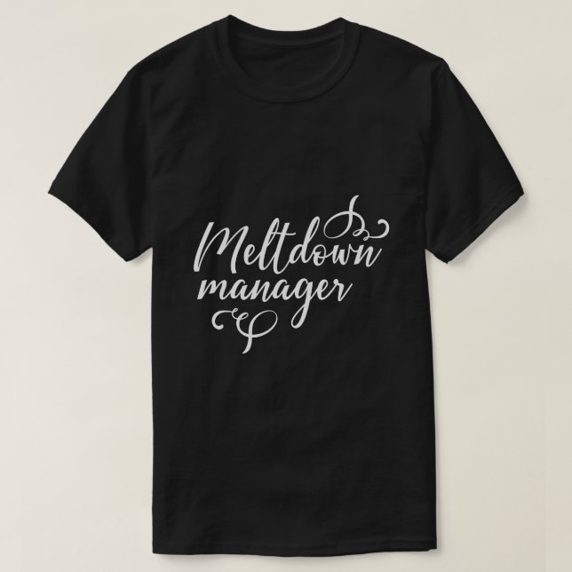 Meltdown-Manager T-Shirt (Design vorne)