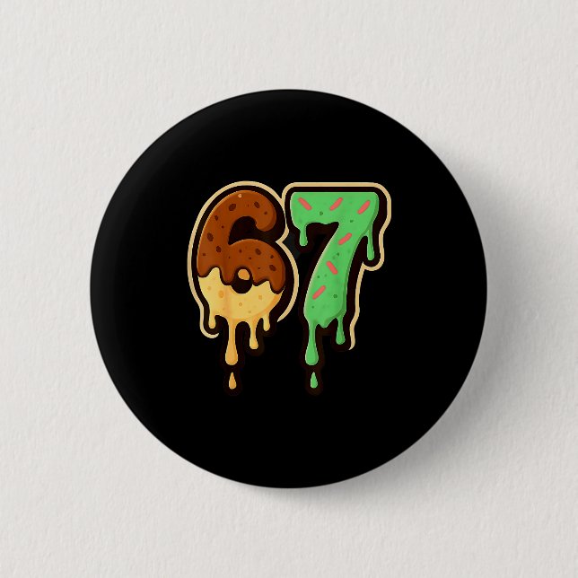 Melting 67 Dessert Style Ice Cream Drip Number Art Button (Vorderseite)