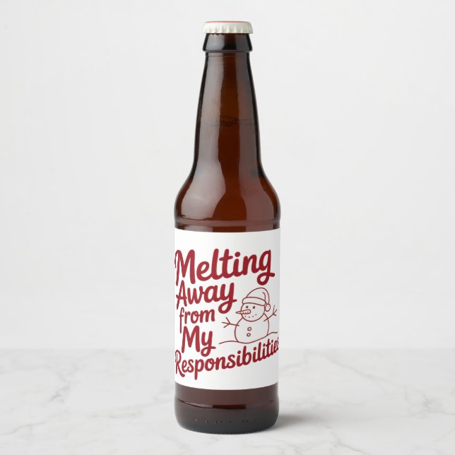 Melting Away From My Responsibilities Snarky Xmas Bierflaschenetikett (Vorderseite)