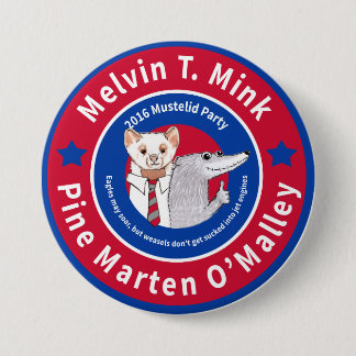 Melvin T. Mink Kampagnenknopf Button