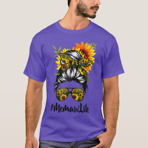Memaw Life Messy Hair Bun Sonnenblumen Frauen Mutt T-Shirt