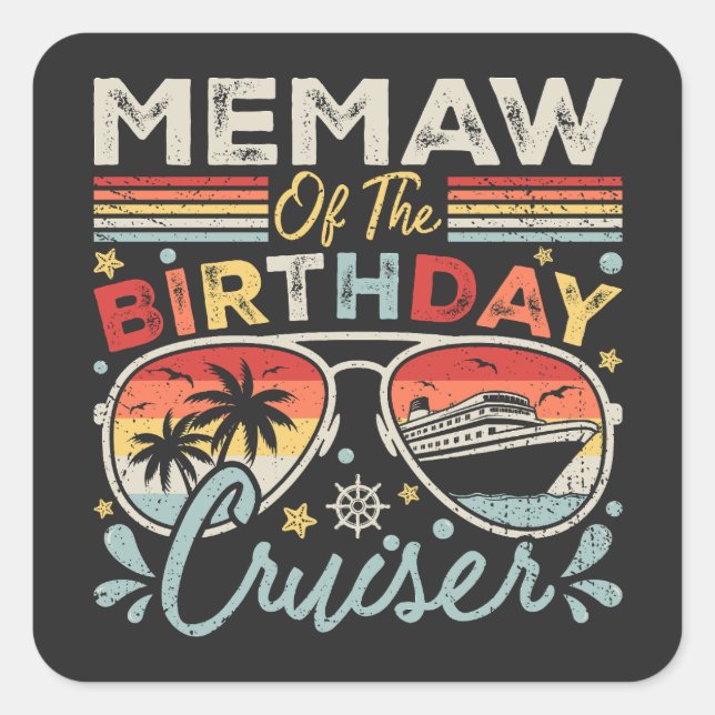 Memaw of the Birthday Cruiser Vacation Quadratischer Aufkleber (Vorderseite)