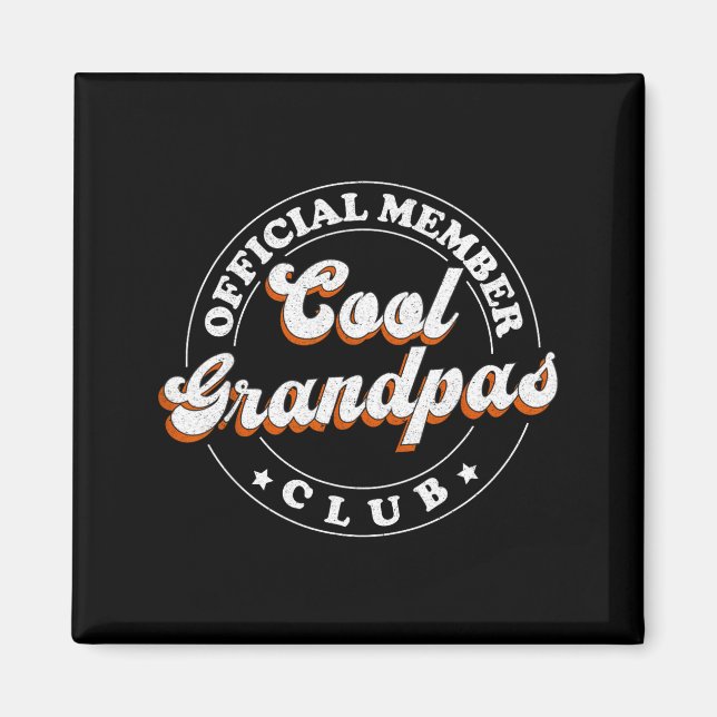 Member Cool Grandpas Club For New Grandfather  Magnet (Vorne)