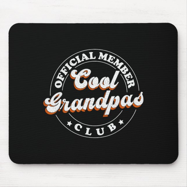 Member Cool Grandpas Club For New Grandfather  Mousepad (Vorne)