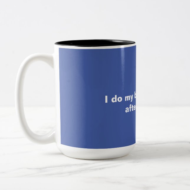 Mème de travail Mug (Gauche)