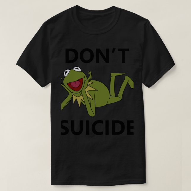Meme Dont Kermit Suicide T-Shirt (Design vorne)