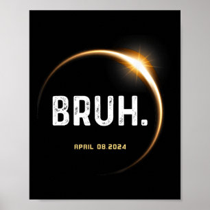 Meme Funny Geschenke Sprichwort Total Solar Eclips Poster