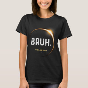 Meme Funny Geschenke Sprichwort Total Solar Eclips T-Shirt