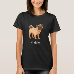 Meme I Shiddog Hunde Haustier T-Shirt
