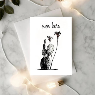 Même ici — Carte d'encouragement minimaliste Cactu