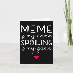 Meme Ist Mein Name Verderben Ist Mein Spiel Lustig Karte