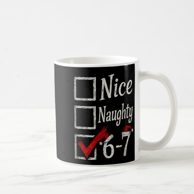 Meme Nice Naughty Christmas Funny Gift Men, Women  Kaffeetasse (Rechts)
